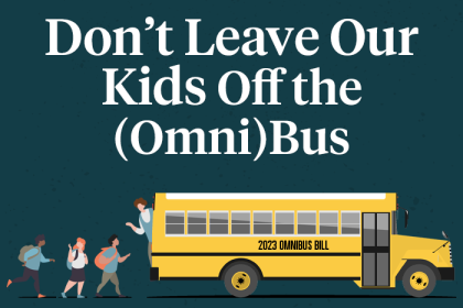 Don't Leave Our Kids off the (Omni)Bus